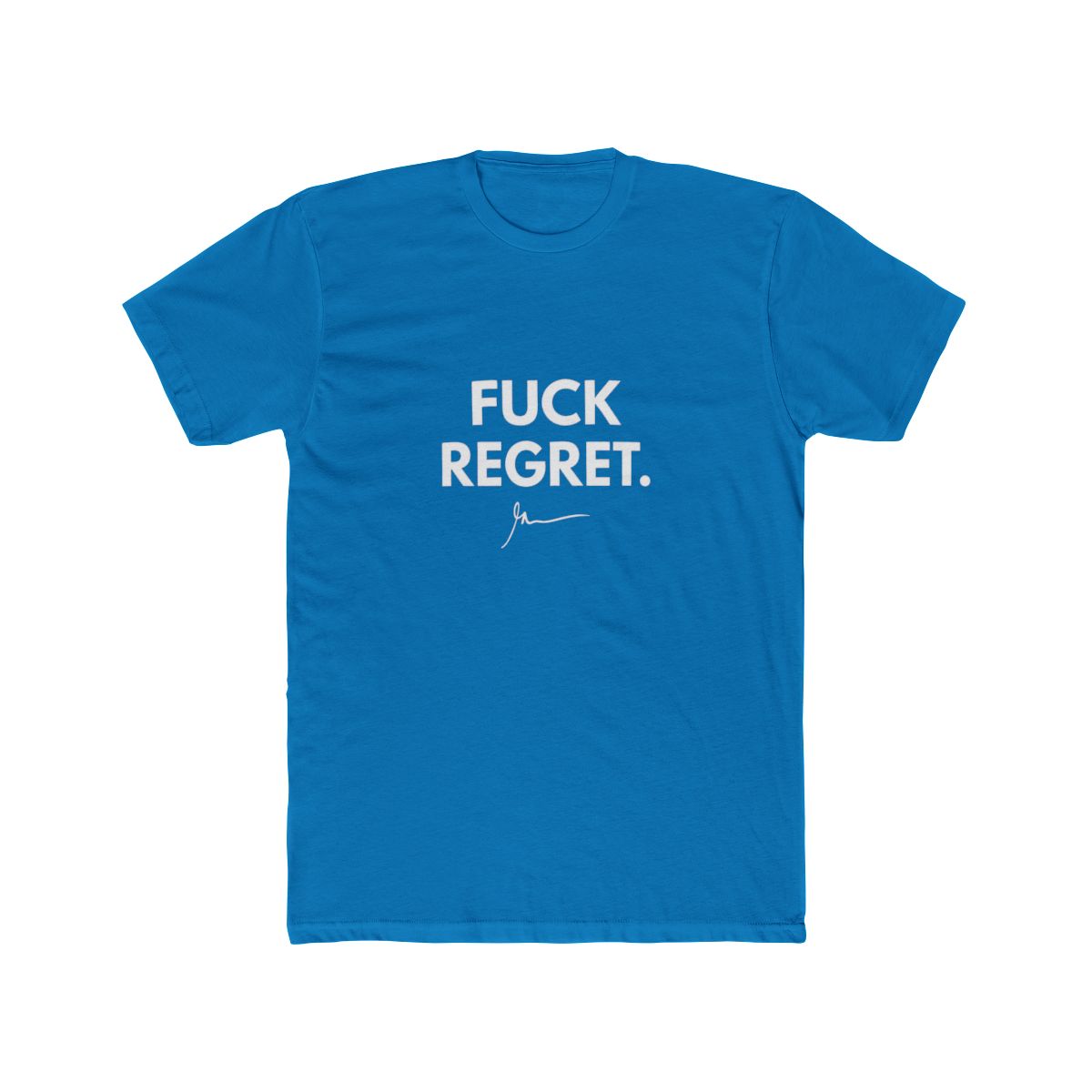 Forget Regret Minimalist Motivation T Shirt