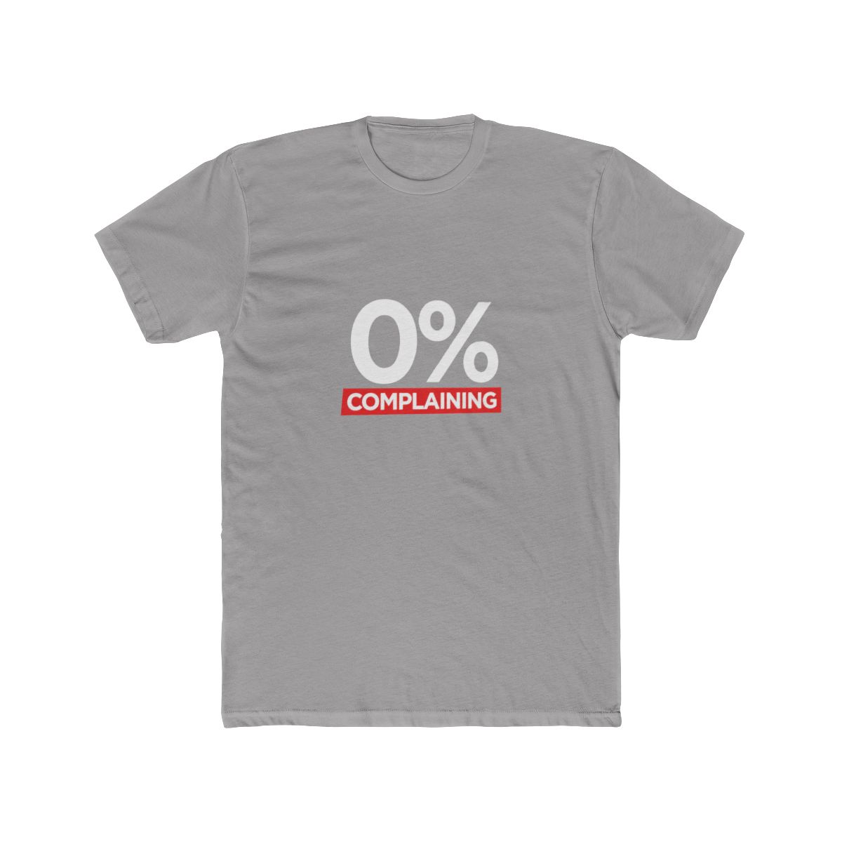 0% Complainers Positive Affirmation T Shirt - Anti-Grump Motivation Gift - Official t-shirts merchandise