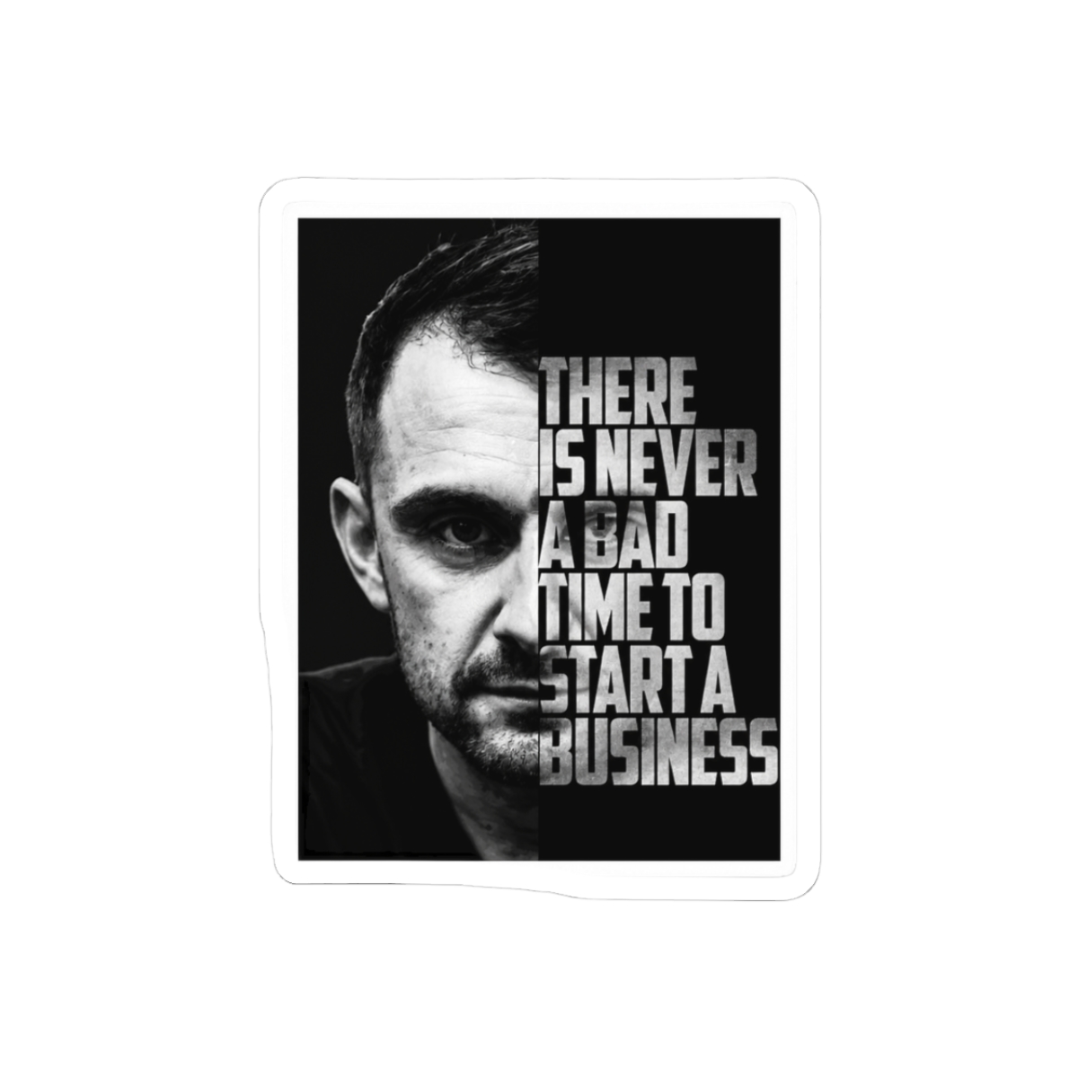 Gary Vee Entrepreneurial Quote Black White Minimalist Sticker - Official stickers merchandise