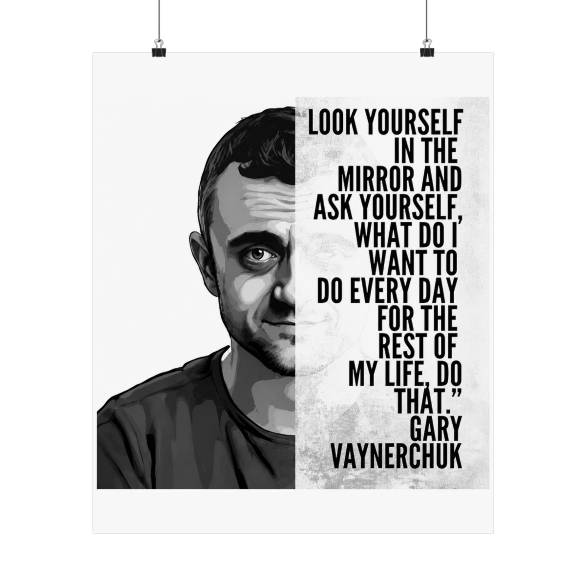 Gary Vee Motivational Quote Satin Posters (210gsm)