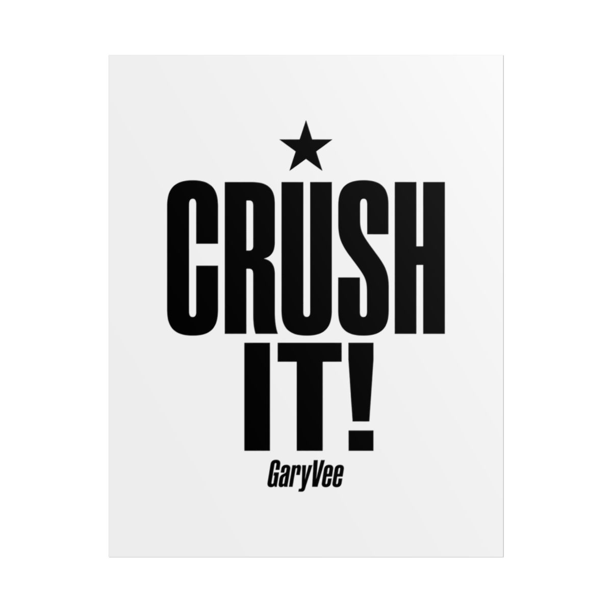 Gary Vee "Crush it!" Poster